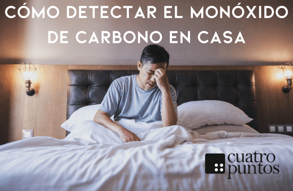 como-detectar-el-monoxido-de-carbono-en-casa